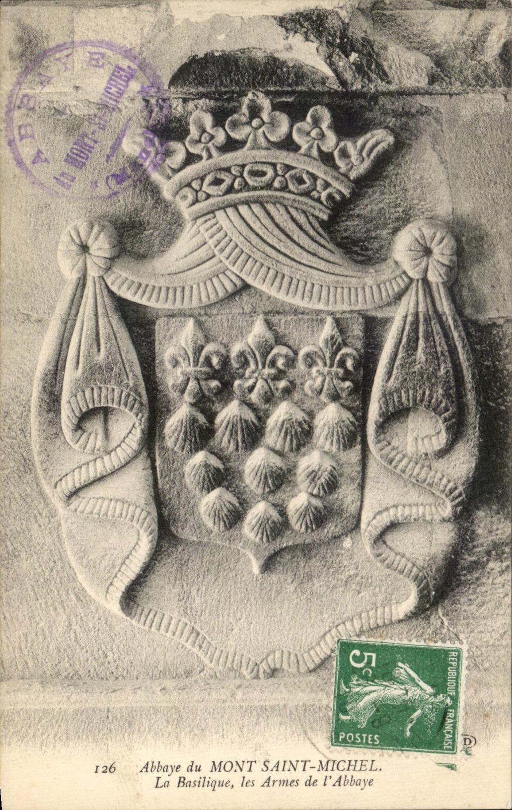 Abbaye du Mont Saint-Michel — La Basilique, les Armes de l'Abbaye — éditeur inconnu, n° 126