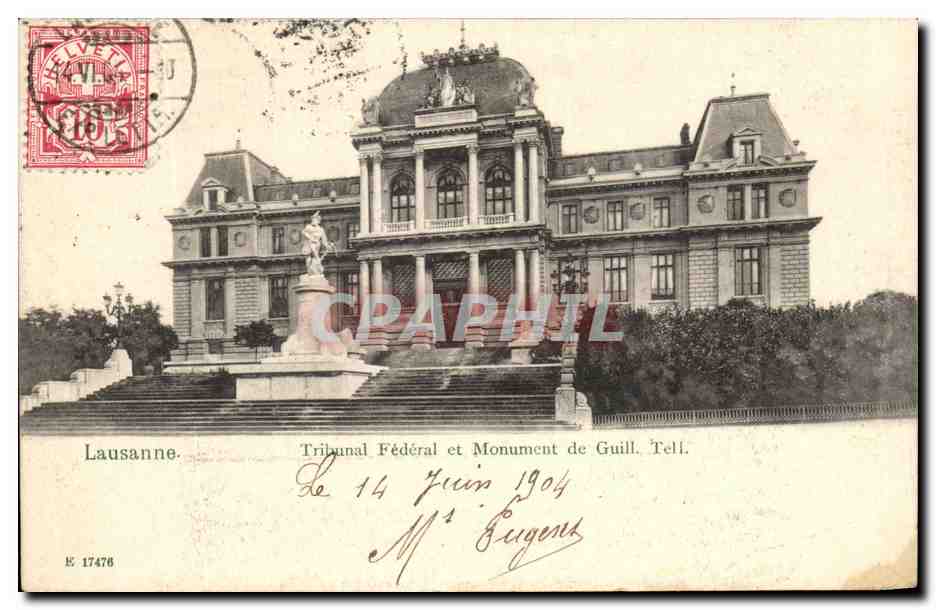 CPA Lausanne Tribunal Feberal et monument de guillaume Telle
