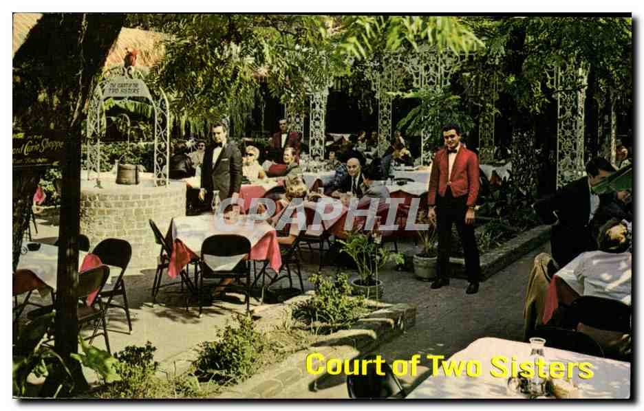 CPSM Court of Two Sisters New Orleans famous eating places located in the French Quarter