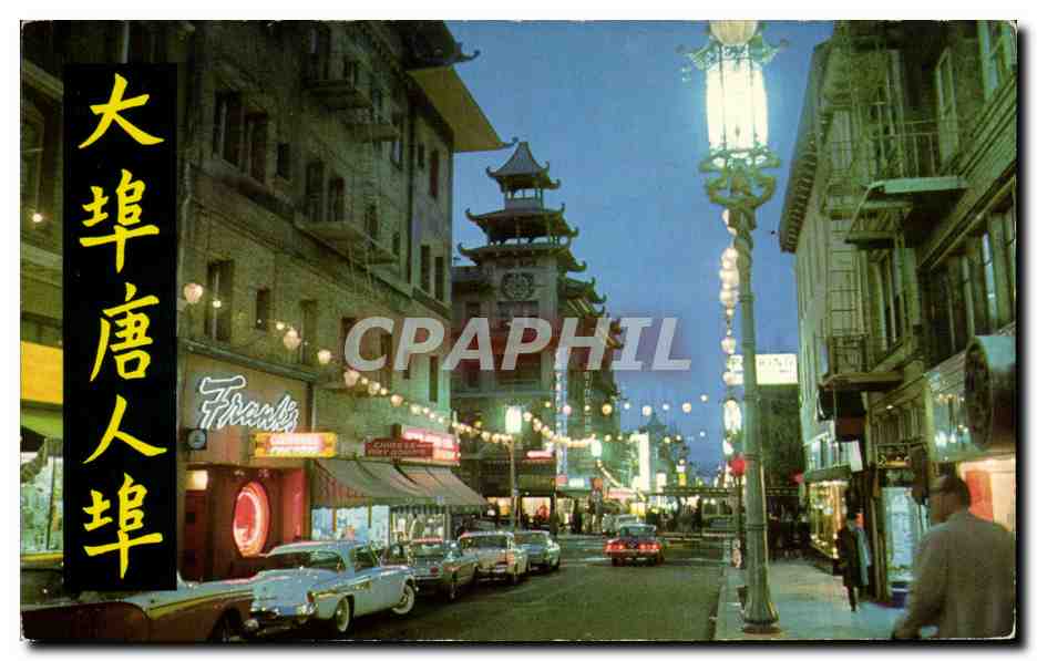 CPSM San Francisco Chination Califorina And Grant Avenue At Night Here At The