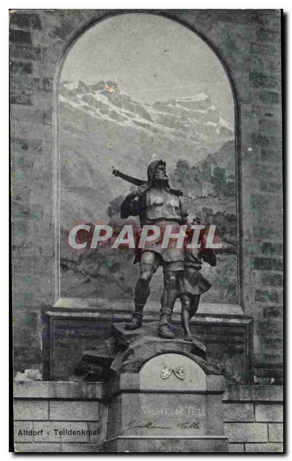 CPA Altdort Telldenkmal Guillaume Telle Suisse