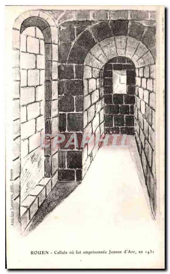 CPA Rouen Cellule Ou Fut Emprisonnee Jeanne d'Arc