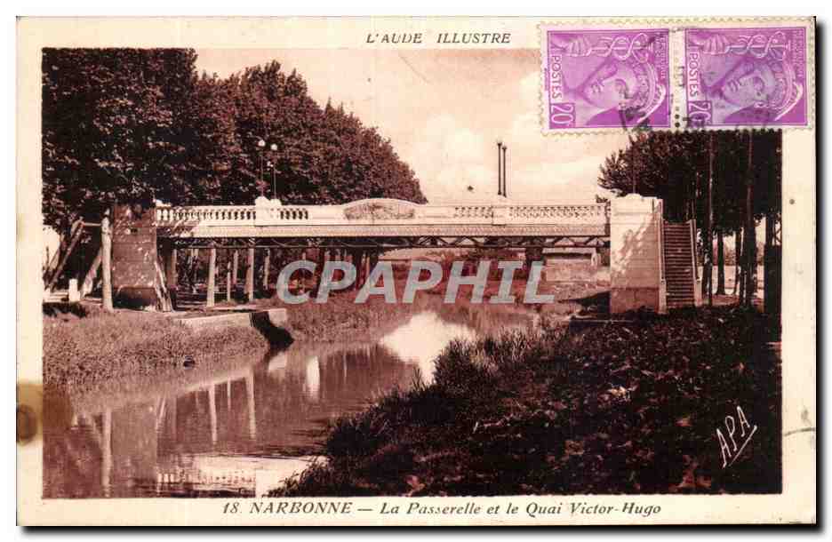 CPA L'Aude Illustre Narbonne la Passerelle et le Quai Victor Hugo
