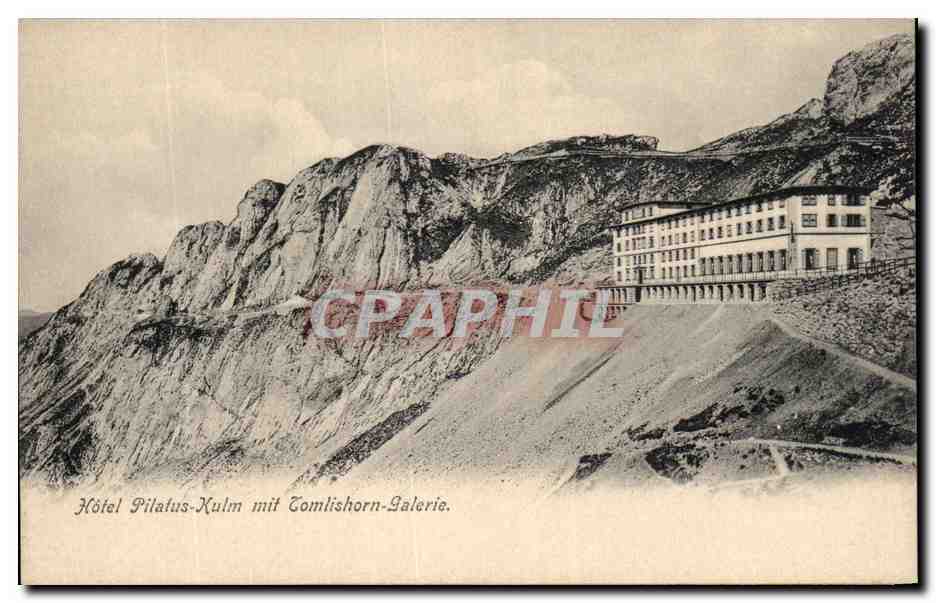 CPA Hotel Pilatus Kulm mit Tomlishorn Galerie
