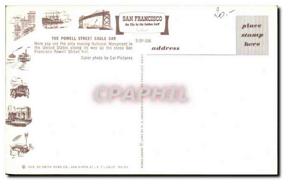 CPA San Francisco The Powell Street Cable Car Here you see the only moving National — Rückseite