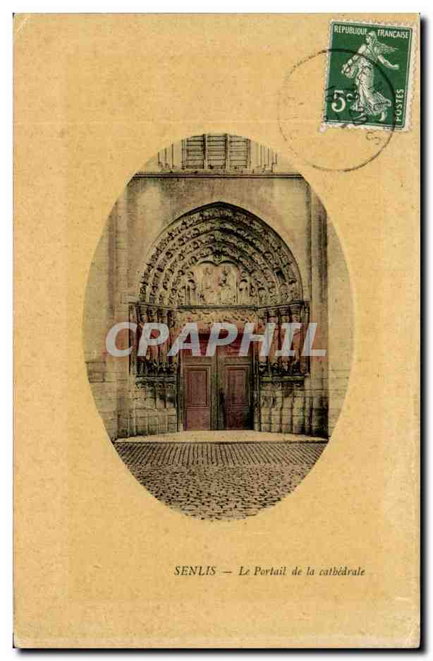CPA Senlis Le Portail de la Cathedrale
