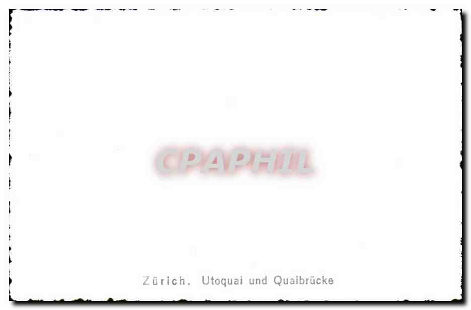CPSM Zurich Utoquai und Quaibrucke — Rückseite