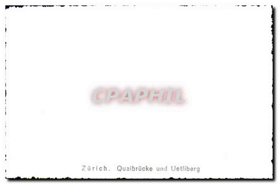 CPSM Zurich Quaibrucke und Uteliberg — Rückseite
