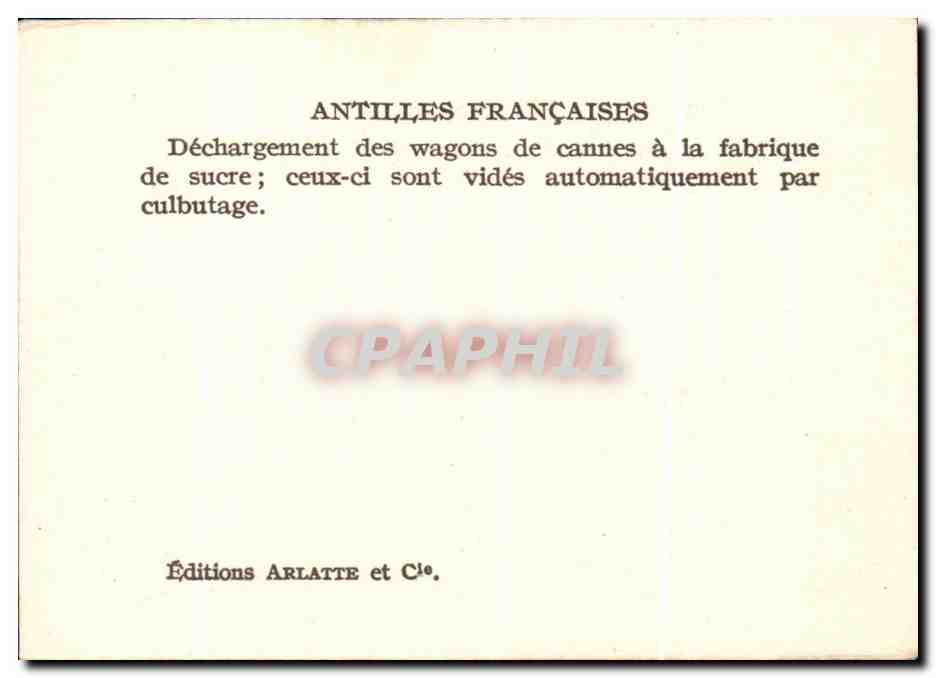 CPA Antilles Francaise Dechargement des Wagons de cannes a la fabrique de sucre — Rückseite