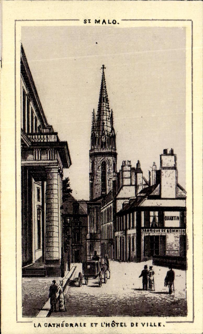 St Malo — La cathédrale et l'hôtel de ville — Quantin, fabricant de sommiers
