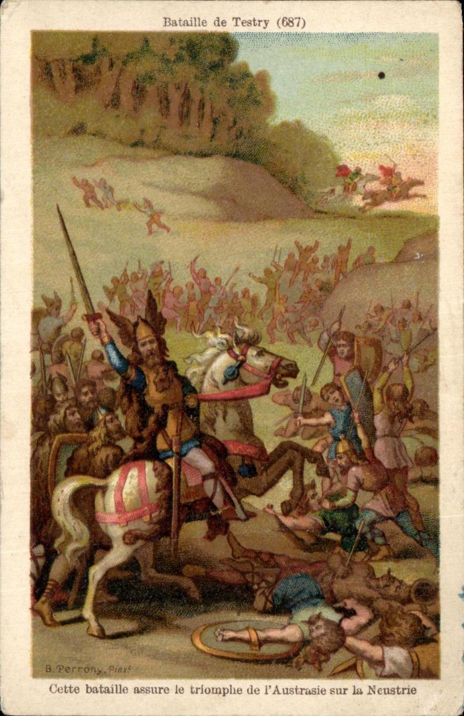 Chromo Bataille De Testry Cette Bataille Assure Le Triomphe De l'Austrasie Sur La Neustrie 687