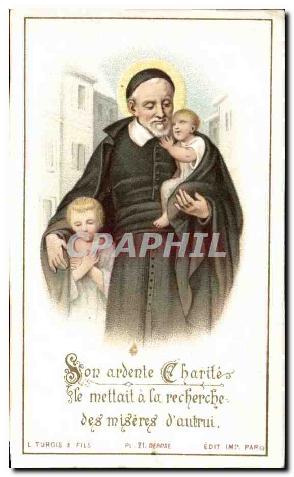 Image pieuse Son Ardente Charite Le Mettait A La Recherche Des Miseres D'Autrui