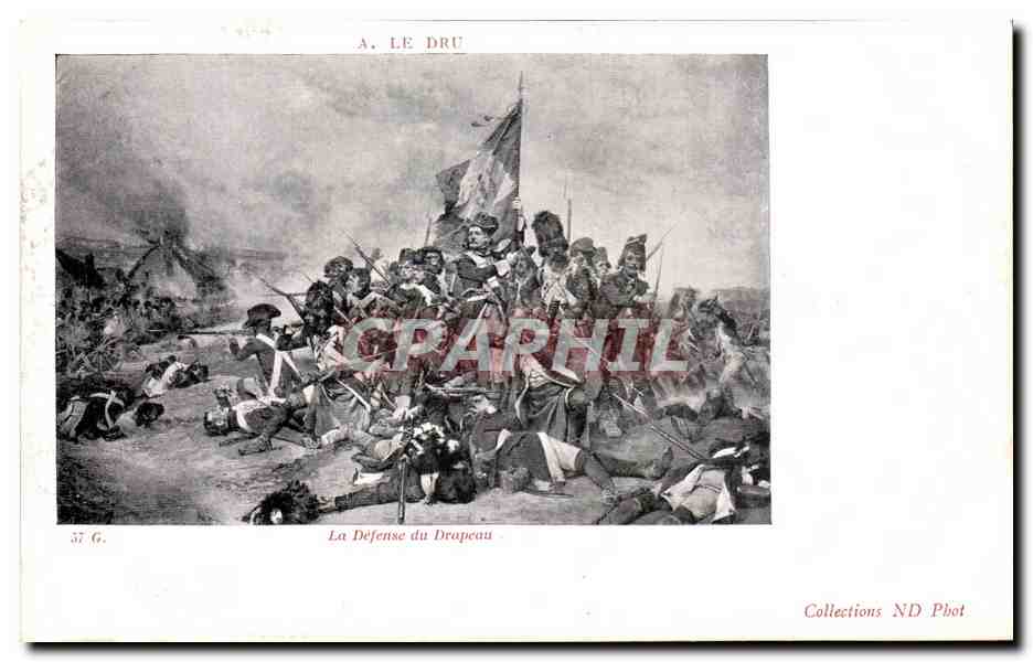 CPA Le Dru LA Defense Du Drapeau Militaria