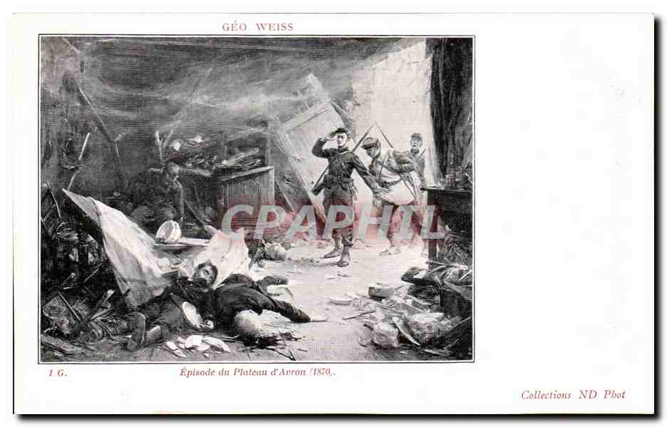 CPA Geo Weiss Episode du Planteau d'Avron 1870 Militaria
