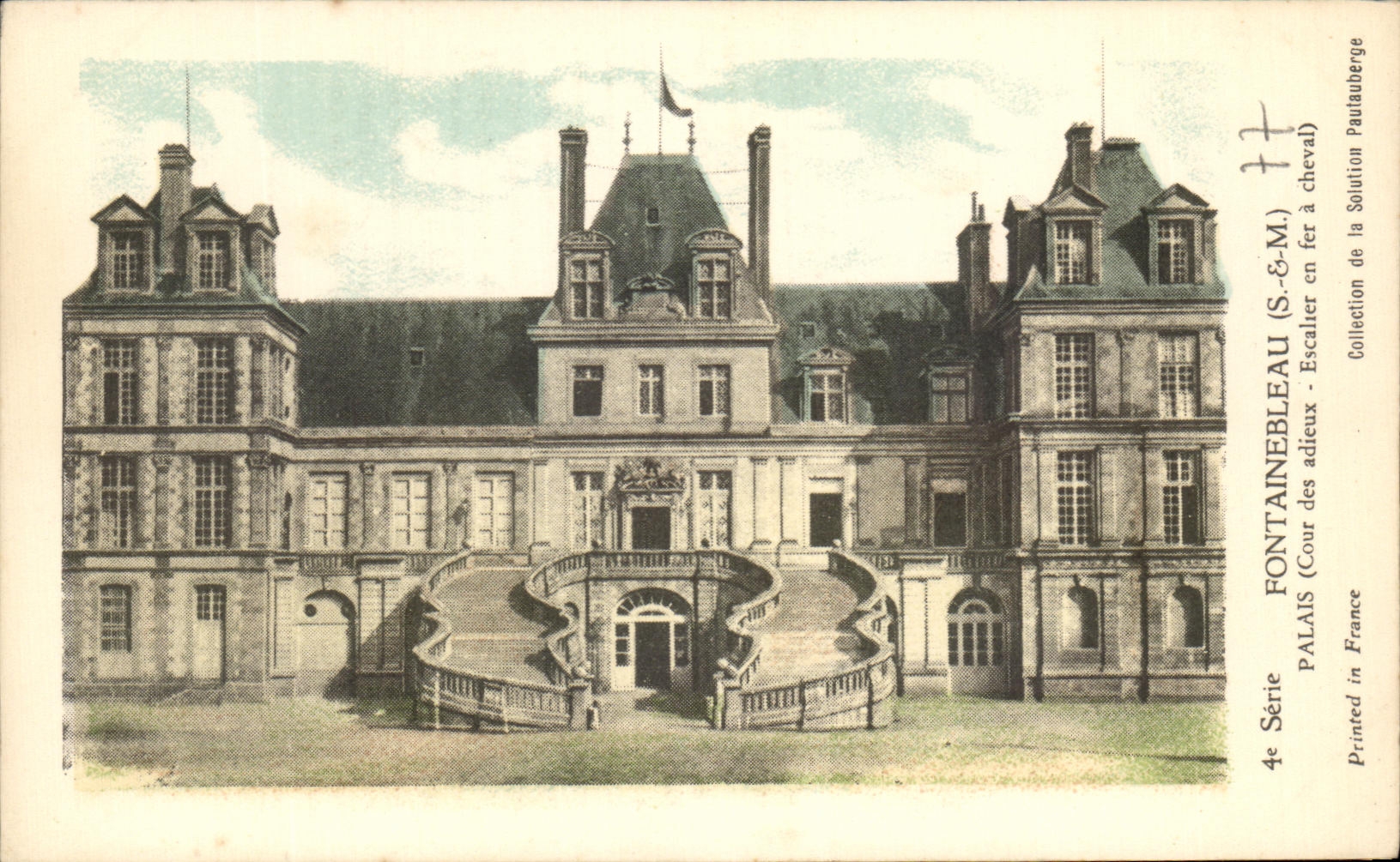 Fontainebleau — Schloss (Cour des Adieux, Escalier en fer à cheval) — Sammlung der Soution Pautaubege, 4. Serie