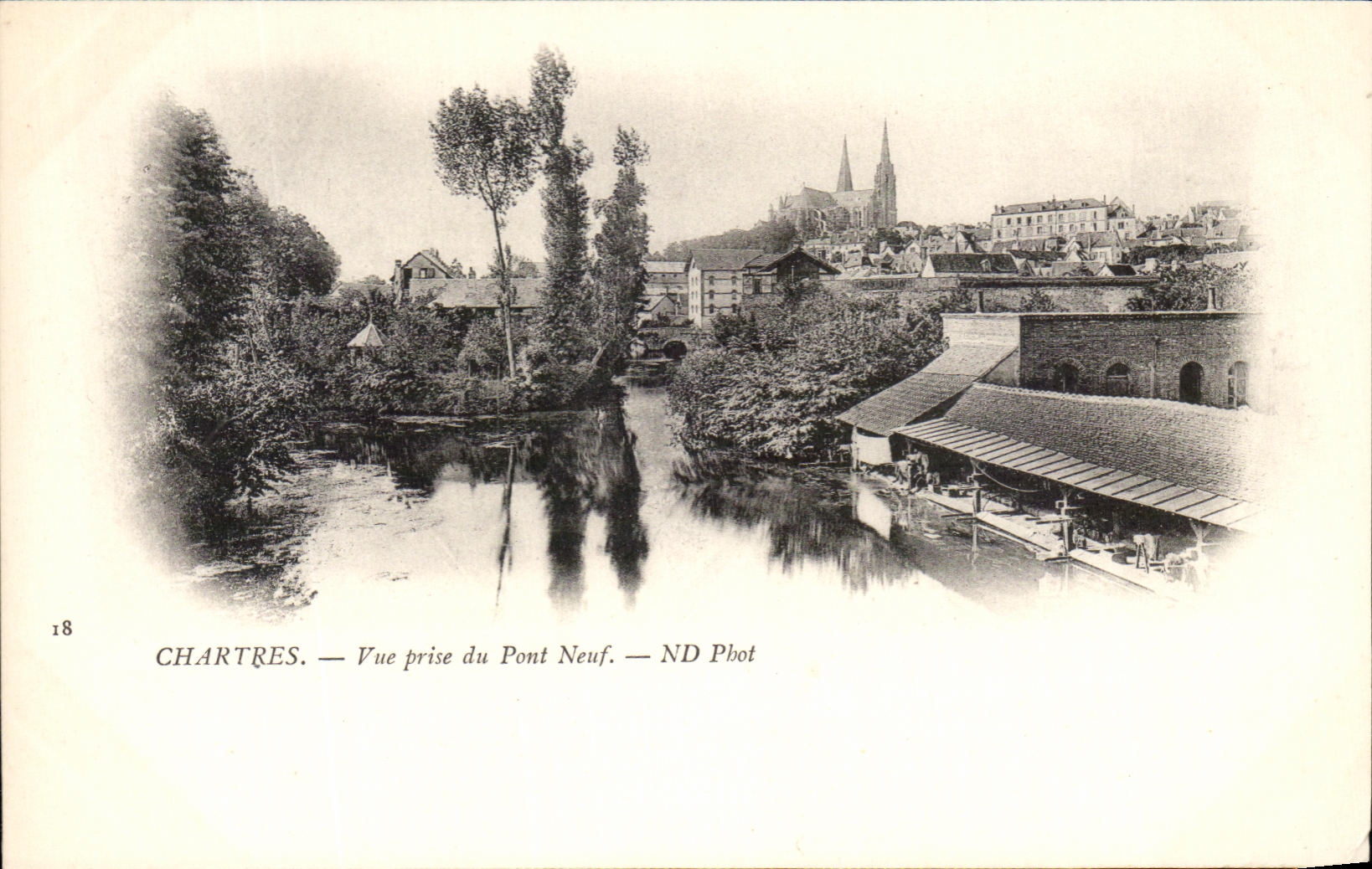 Chartres — Vue prise du Pont Neuf — ND Phot