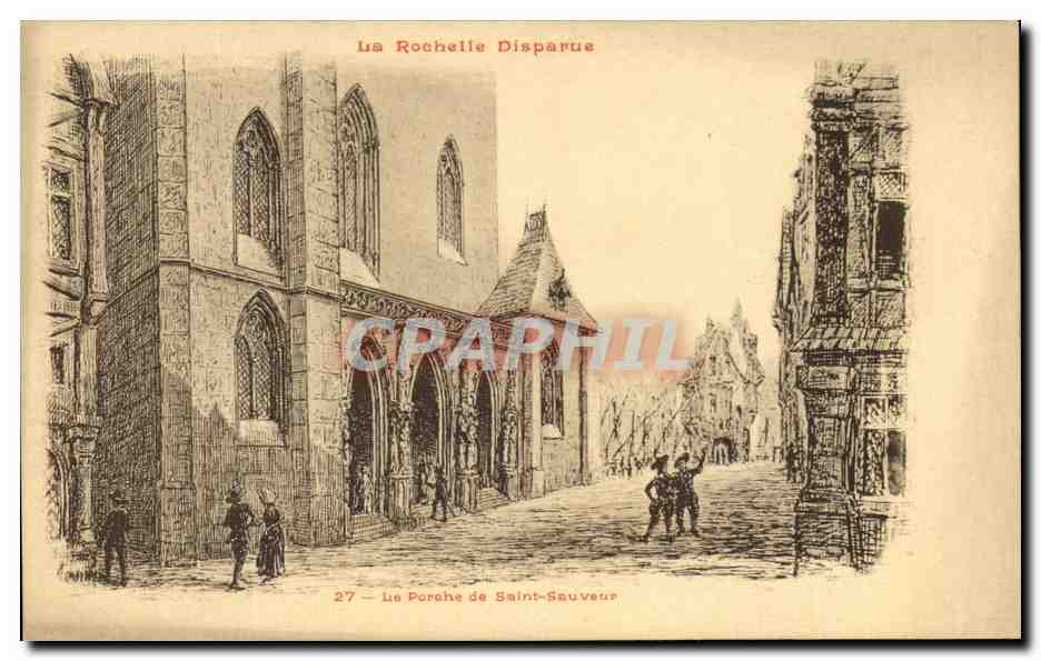 La Rochelle Disparue — La Porche de Saint-Sauveur — Édition M. A. Koblin