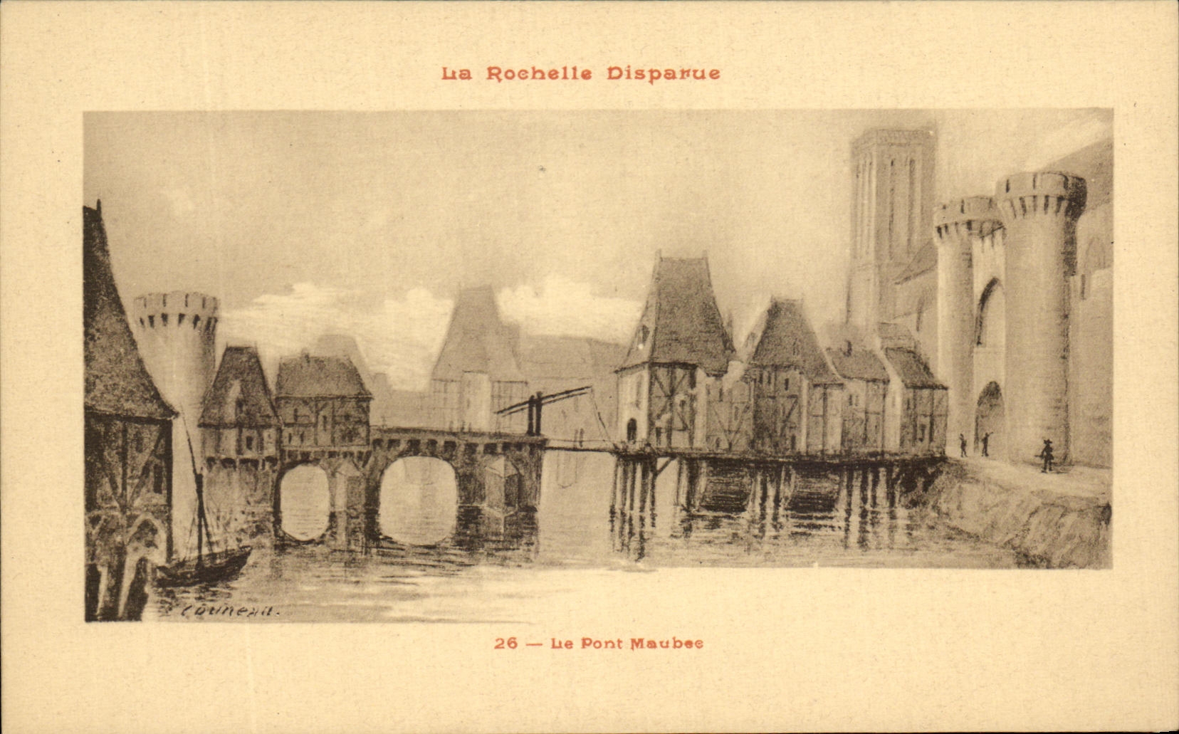 Verschwundene La Rochelle — Die Brücke Maubec — Couneau