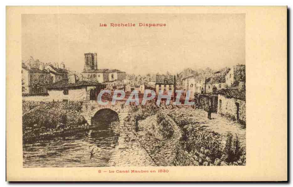 CPA La Rochelle Disparue le Canal Maubes en 1830