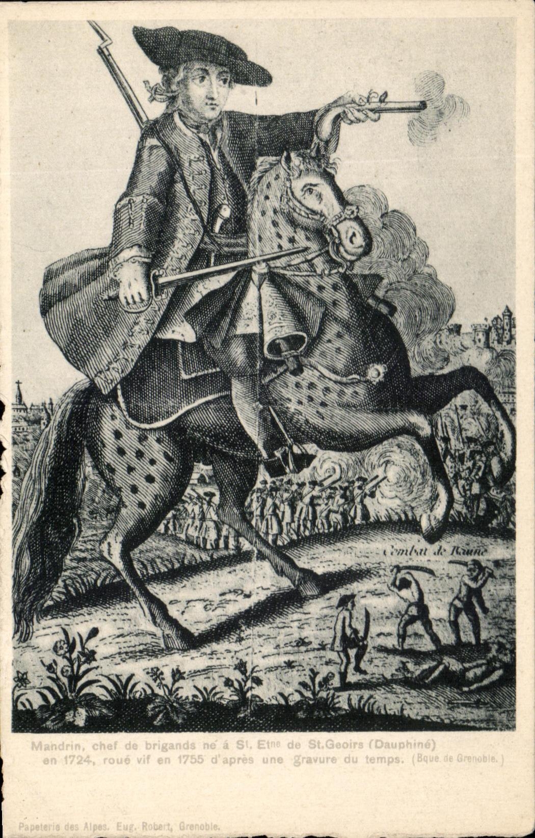 CPA Mandrin chef des brigands ne a Ste Etienne de St geoirs en 1724 Voleur 