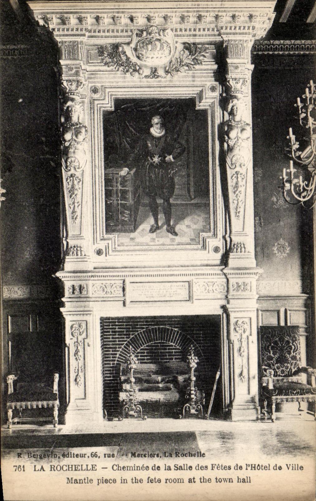 La Rochelle — Cheminée de la Salle des Fêtes de l'Hôtel de Ville — R. Bergevin, éditeur, 66, rue Merciers