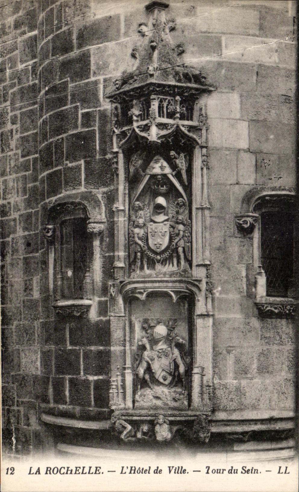 La Rochelle — L'Hôtel de Ville — Tour du Sein — LL