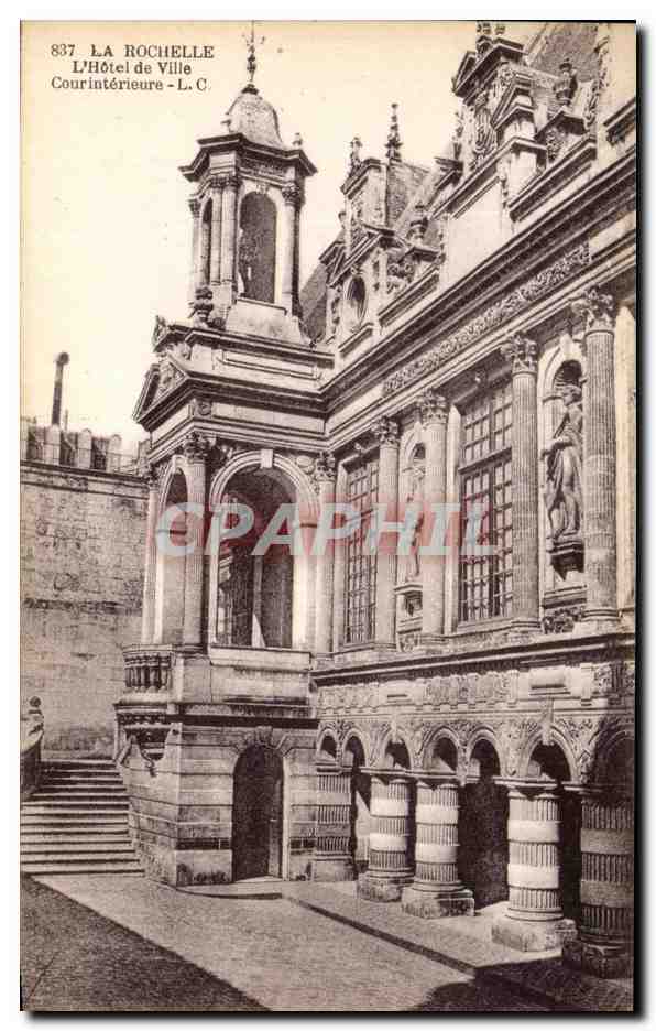 La Rochelle — L'Hôtel de Ville, Cour intérieure — L.C. n°837