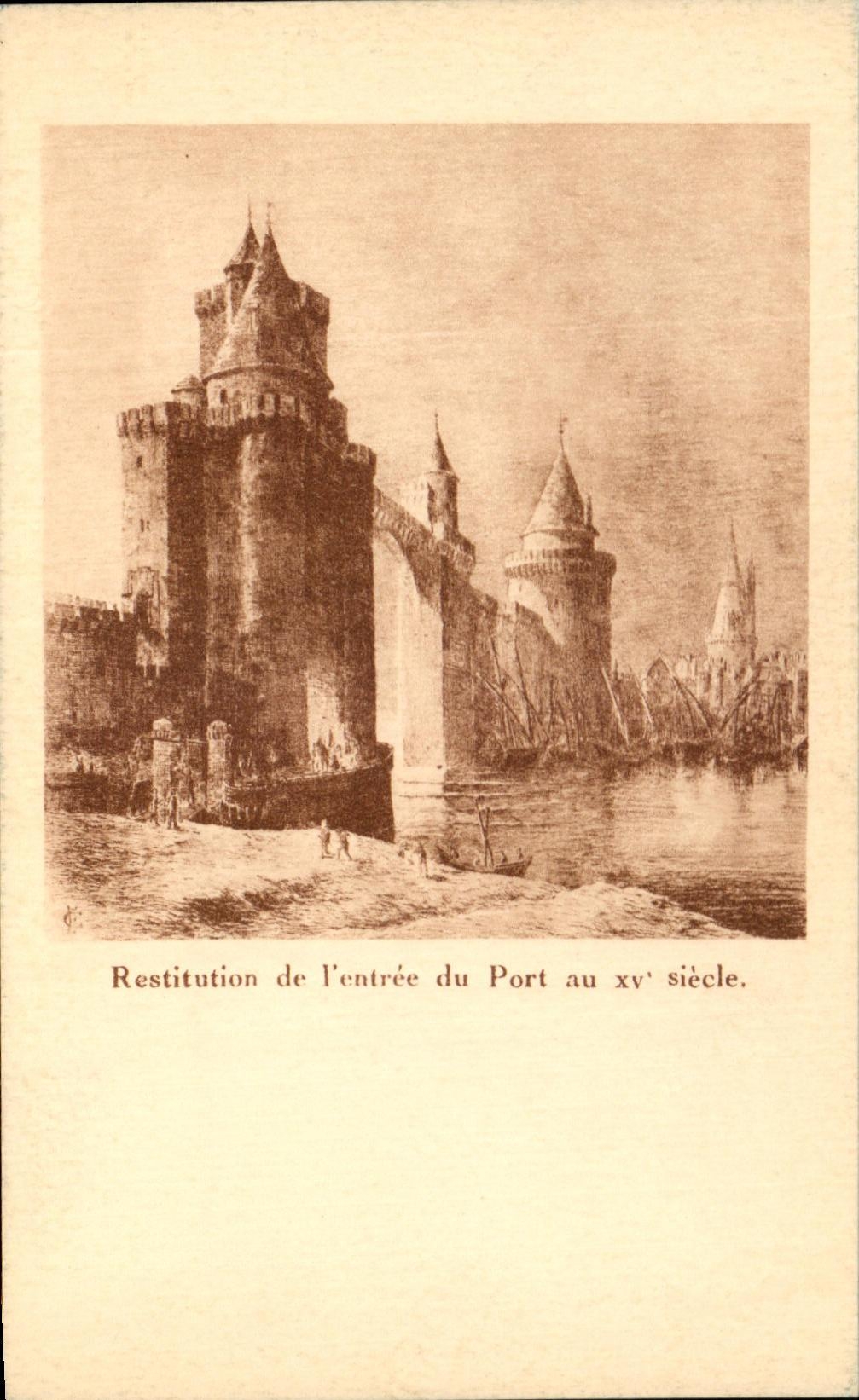 Restitution de l'entrée du Port au xve siècle — Héliosadag, éditeur, La Rochelle