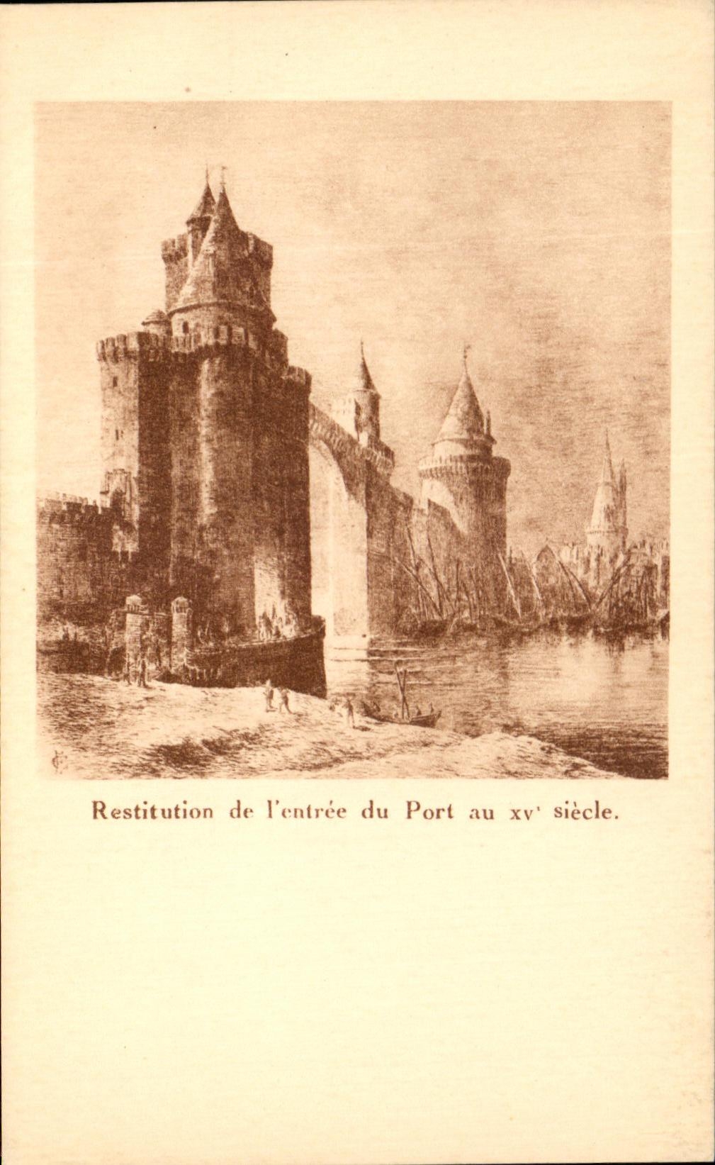 CPA Restitution de l'entree du Port au XV Siecle La Rochelle