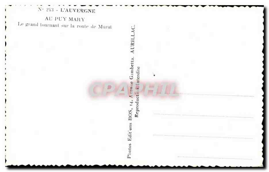 Le grand tournant sur la route de Murat — Au Puy Mary — Éditions BOS, 14 Avenue Gambetta, Aurillac — Verso