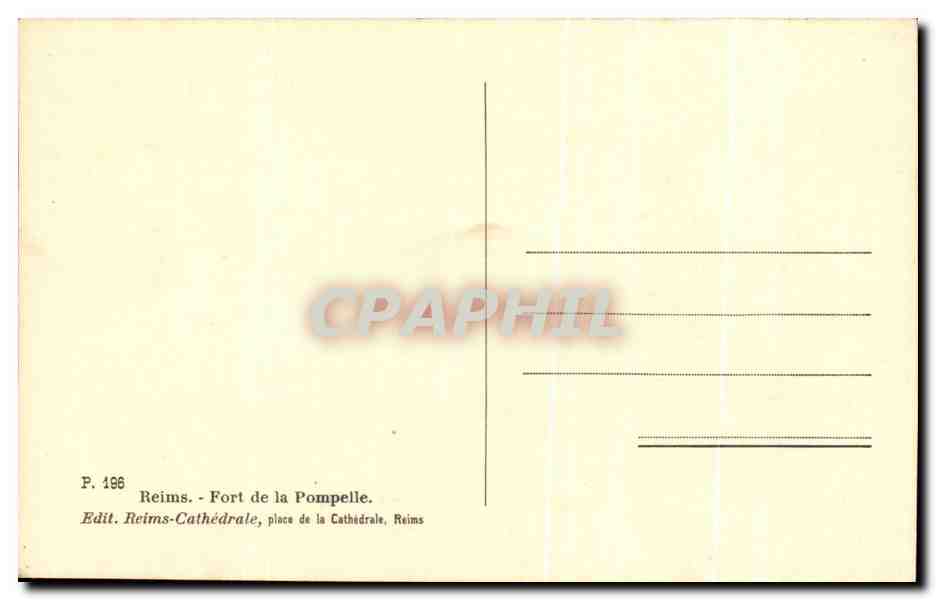 Fort de la Pompelle — Reims — éditeur Reims-Cathédrale, n° P.196 — Verso