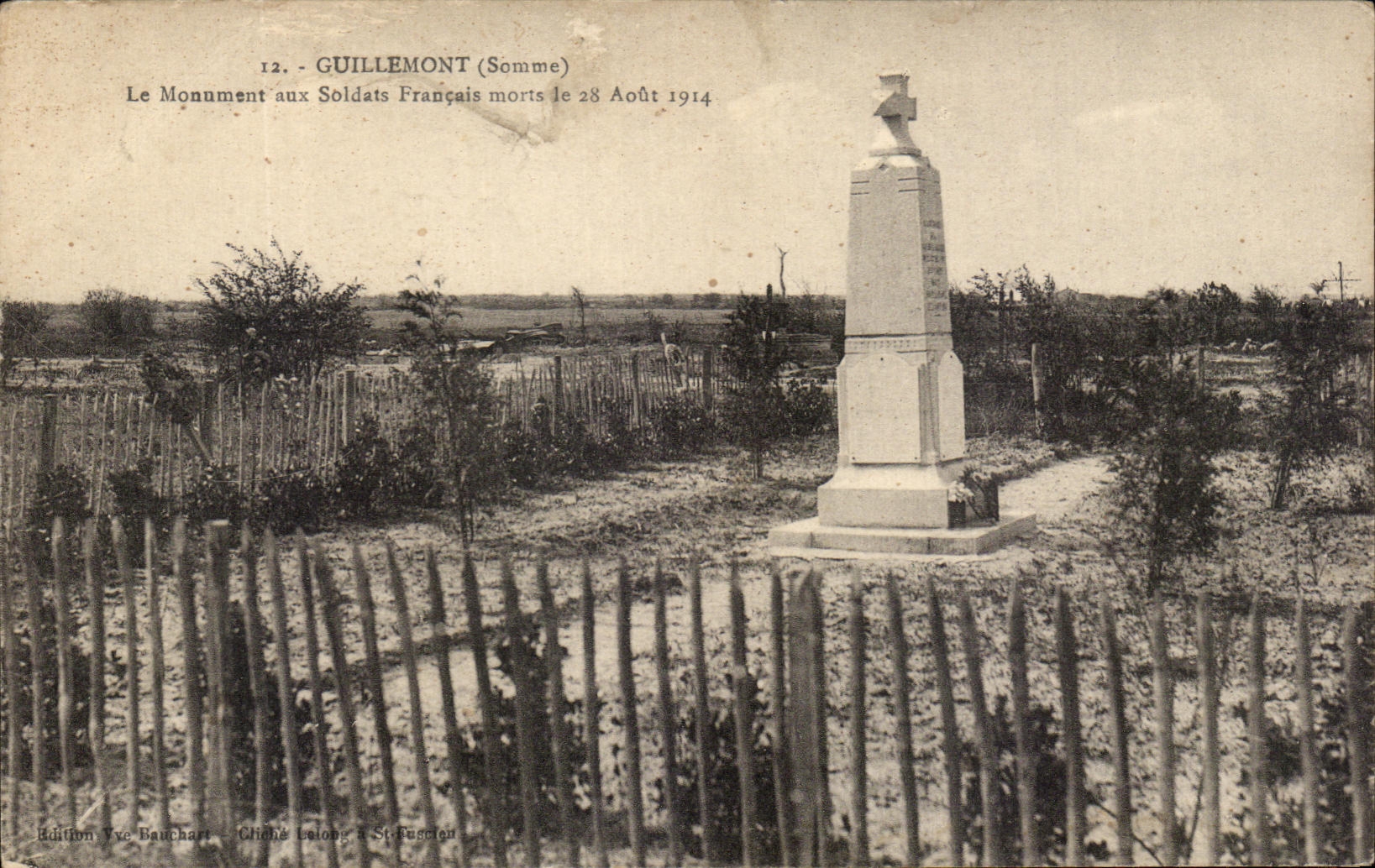 Guillemont (Somme) — Monument aux Soldats Français morts le 28 Août 1914 — Édition Yve Bauchart, Château de St-Fuscien