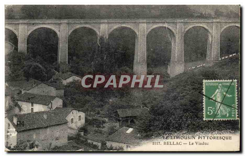 CPA Le Limousin Pittoresque Bellac Le Viaduc