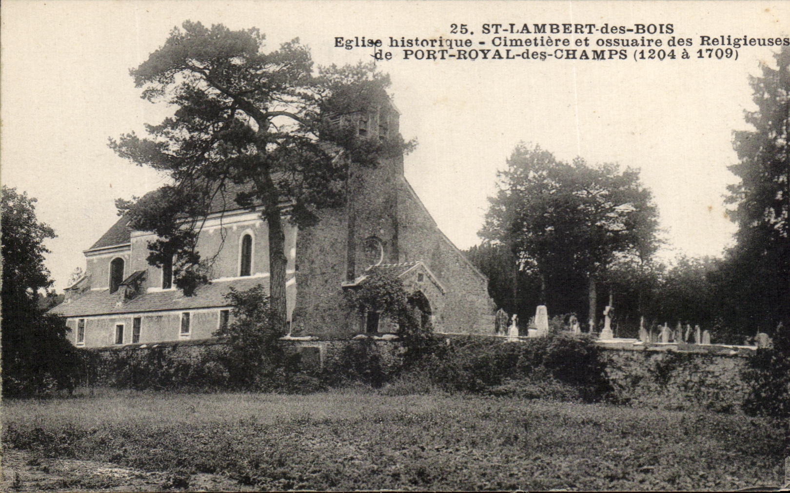 Église historique - Cimetière et ossuaire des Religieuses de Port-Royal-des-Champs (1204 à 1709) — ST-LAMBERT-des-BOIS