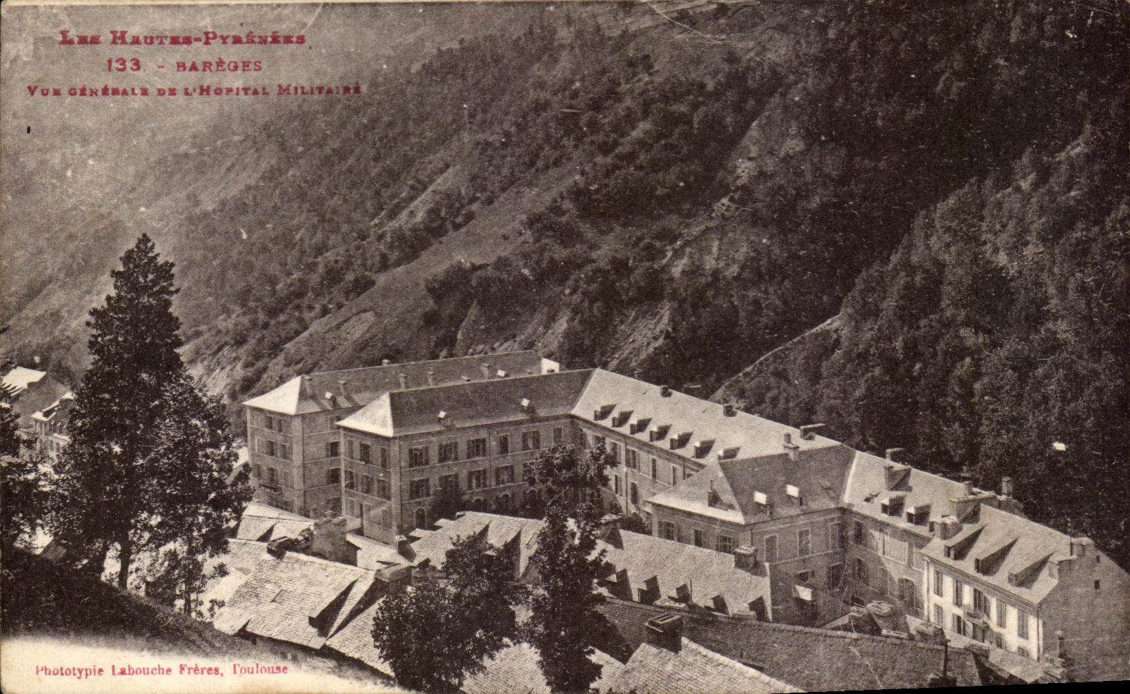 CPA Les Hautes Pyreness Bareges Vue Generale De l'hopital militaire Militaria - Recto