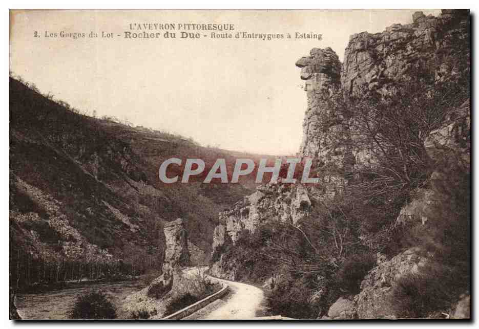 Les Gorges du Lot - Rocher du Duc - Route d'Entraygues à Estaing — L'Aveyron pittoresque