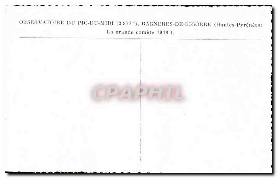 Die große Komet 1948 I — Observatorium Pic-du-Midi — Bagnères-de-Bigorre (Hautes-Pyrénées) — Rückseite