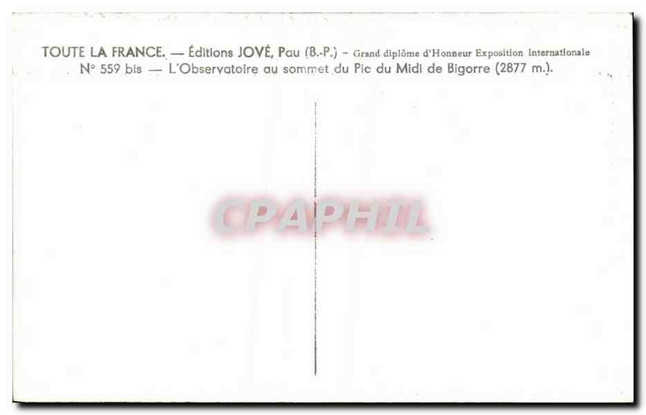 L'Observatoire au sommet du Pic du Midi de Bigorre (2877 m.) — Éditions JOVÉ, Pau (B.-P.) — N° 559 bis — Reverso