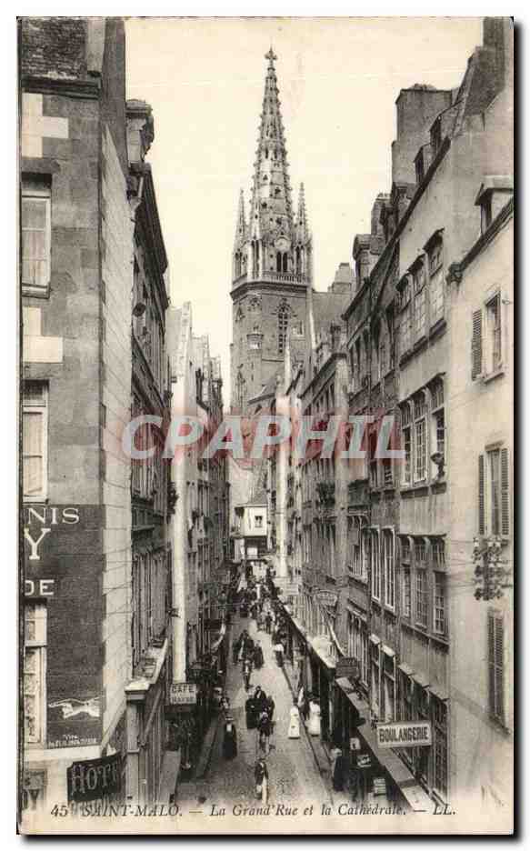 Saint-Malo — La Grand'Rue et la Cathédrale — LL.