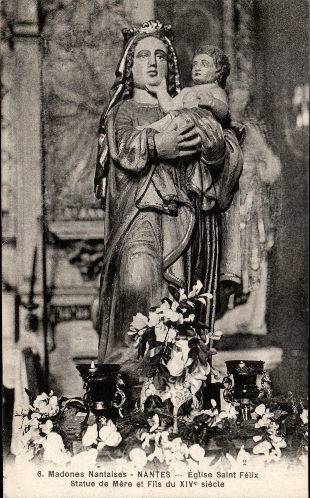 CPA Madones Nantaises Nantes Eglise Saint Fellx Statue De Mere Et fils du 14eme