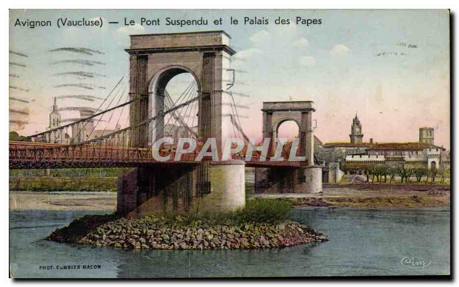CPA Avignon Le pont Suspendu et la Palais des Papes
