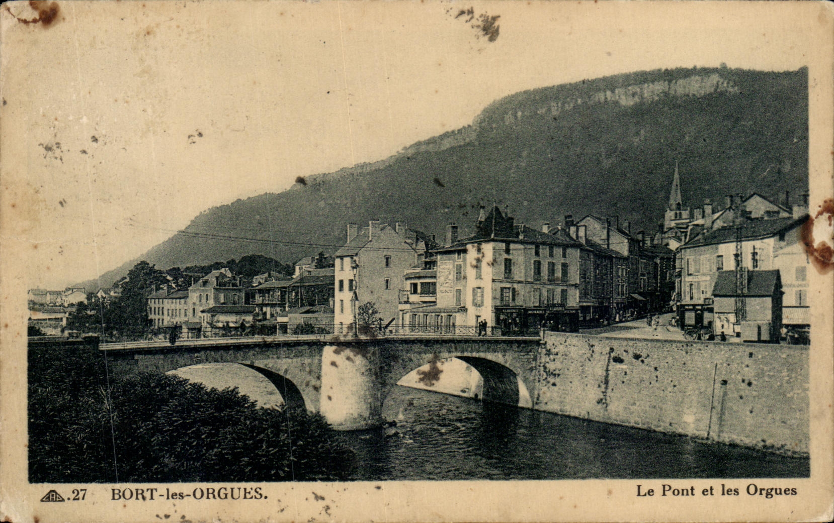 CPA Bort Les Orgues Le pont et les Orgues