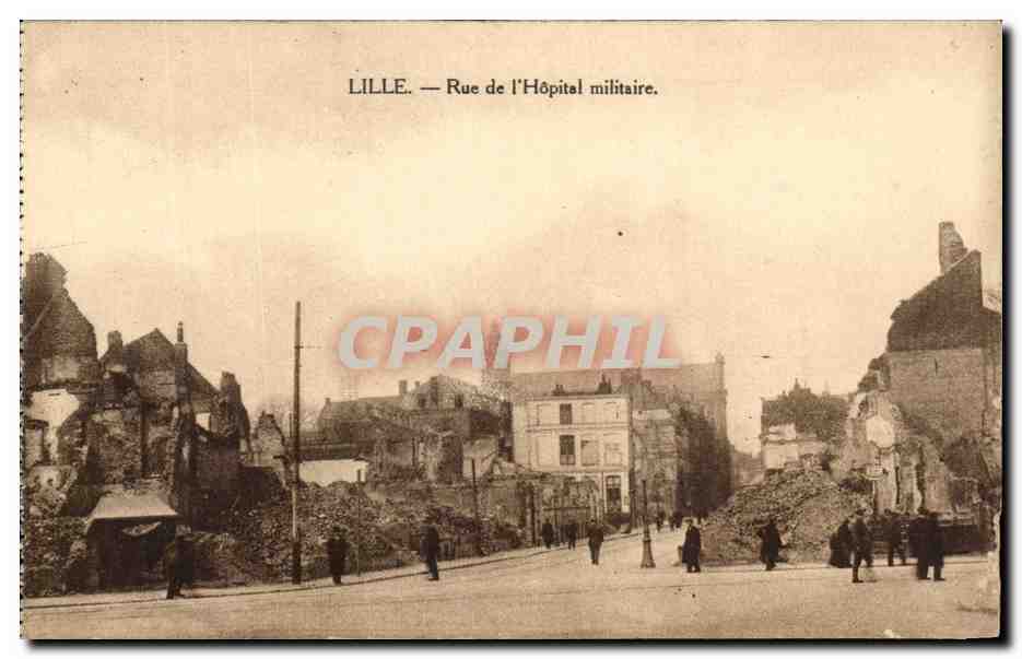CPA Lille Rue de l'Hopital militaire Militaria
