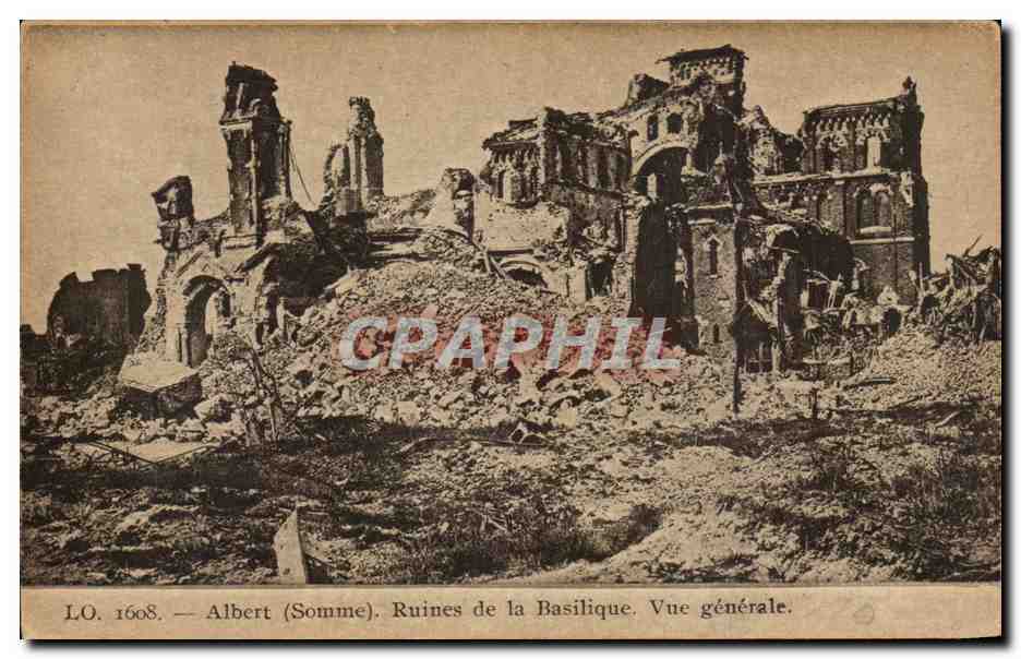 CPA Albert Ruines de la Basilique Vue generale Militaria