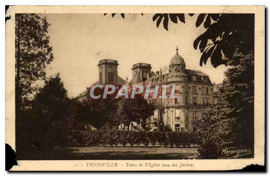 CPA Thionville Tours De l'Eglise Vues Des Jardins
