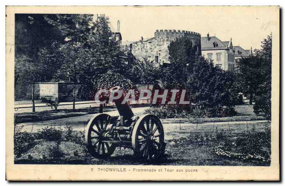 CPA Thionville Promenade Et tour Aux Puces Canon Militaria