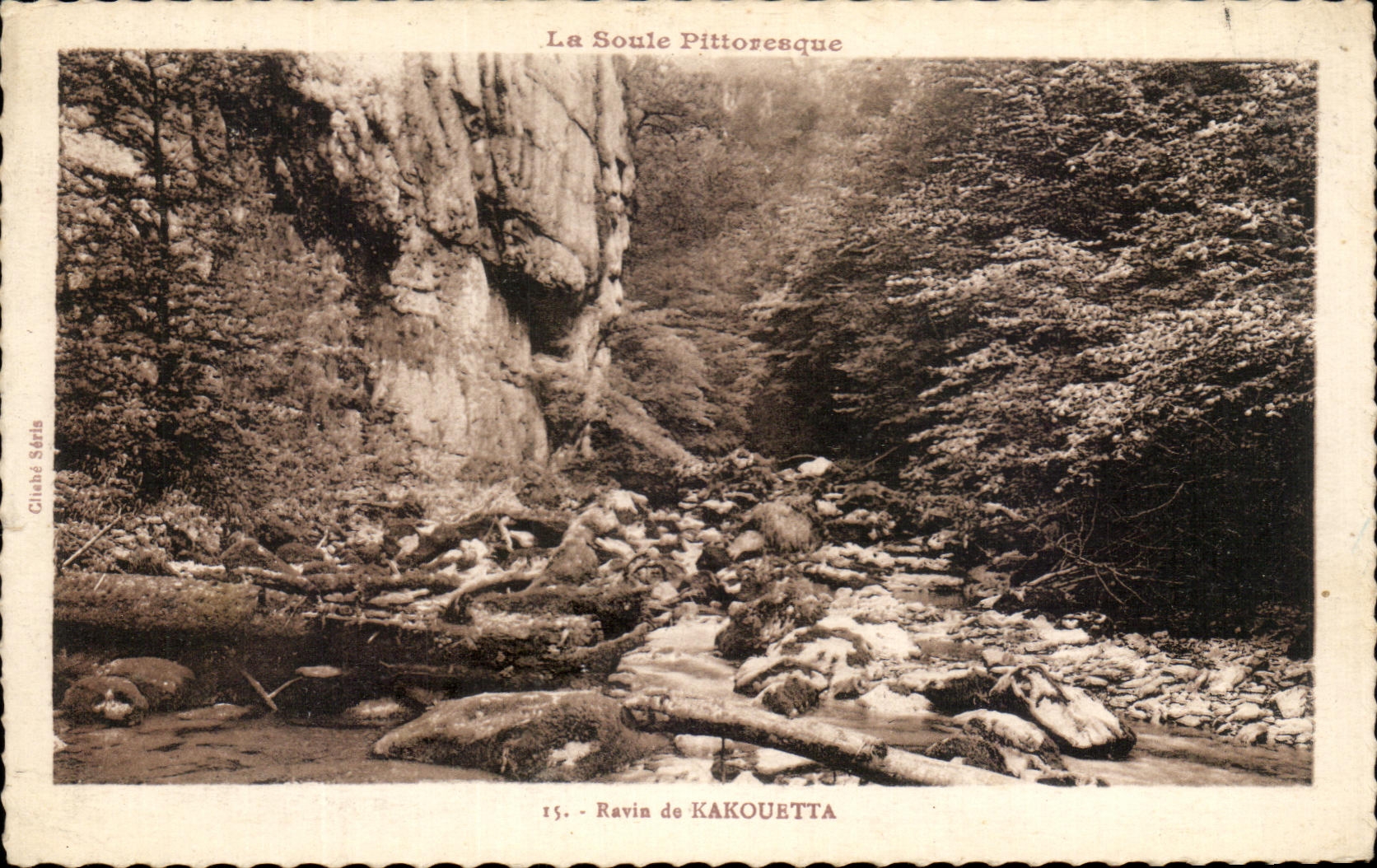 Ravin de Kakouetta — La Soule Pitttoresque — Chebé Sérès, série 15