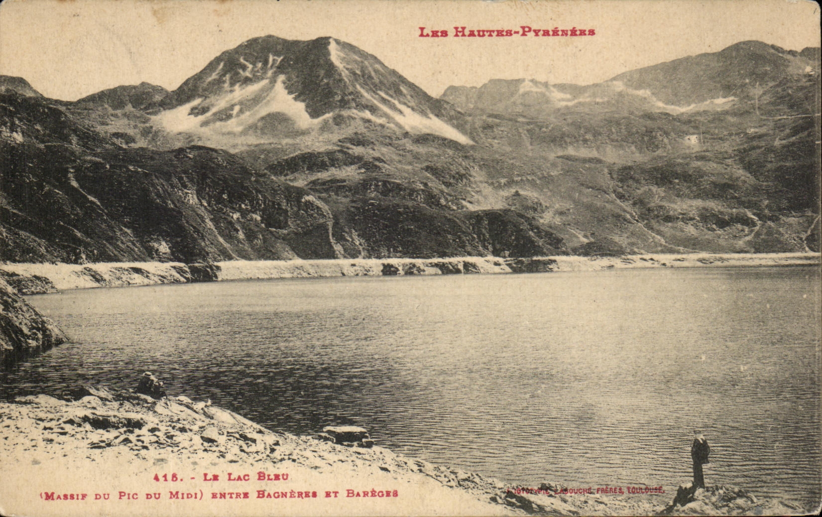 Le Lac Bleu — Massif du Pic du Midi entre Bagnères et Barèges — Éditeur Lamothe, Frères, Toulouse