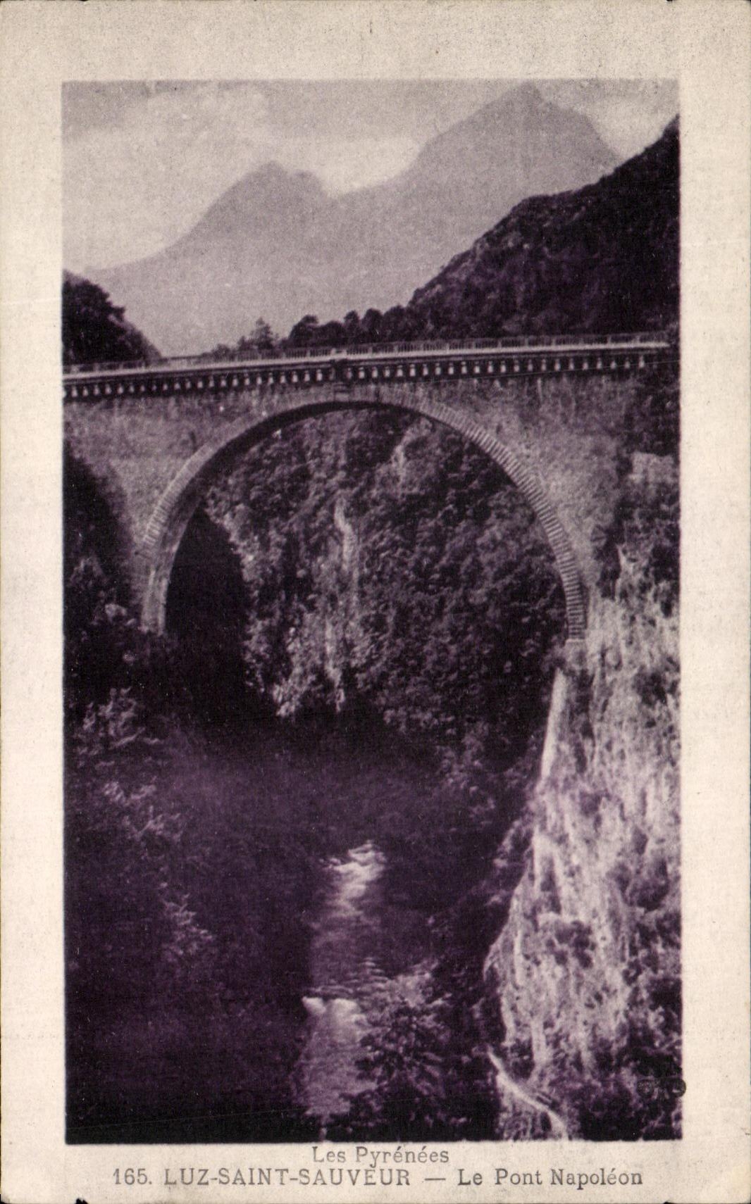 Luz-Saint-Sauveur — Le Pont Napoléon — Les Pyrénées