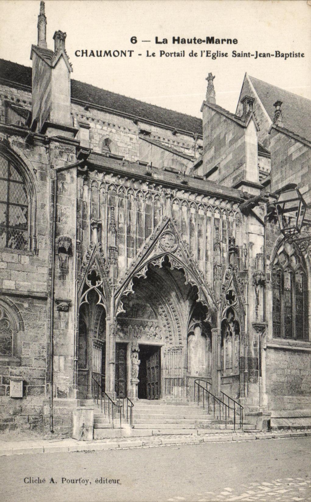 Chaumont - Le Portail de l'Église Saint-Jean-Baptiste — La Haute-Marne — Cliché A. Pourfoy, éditeur